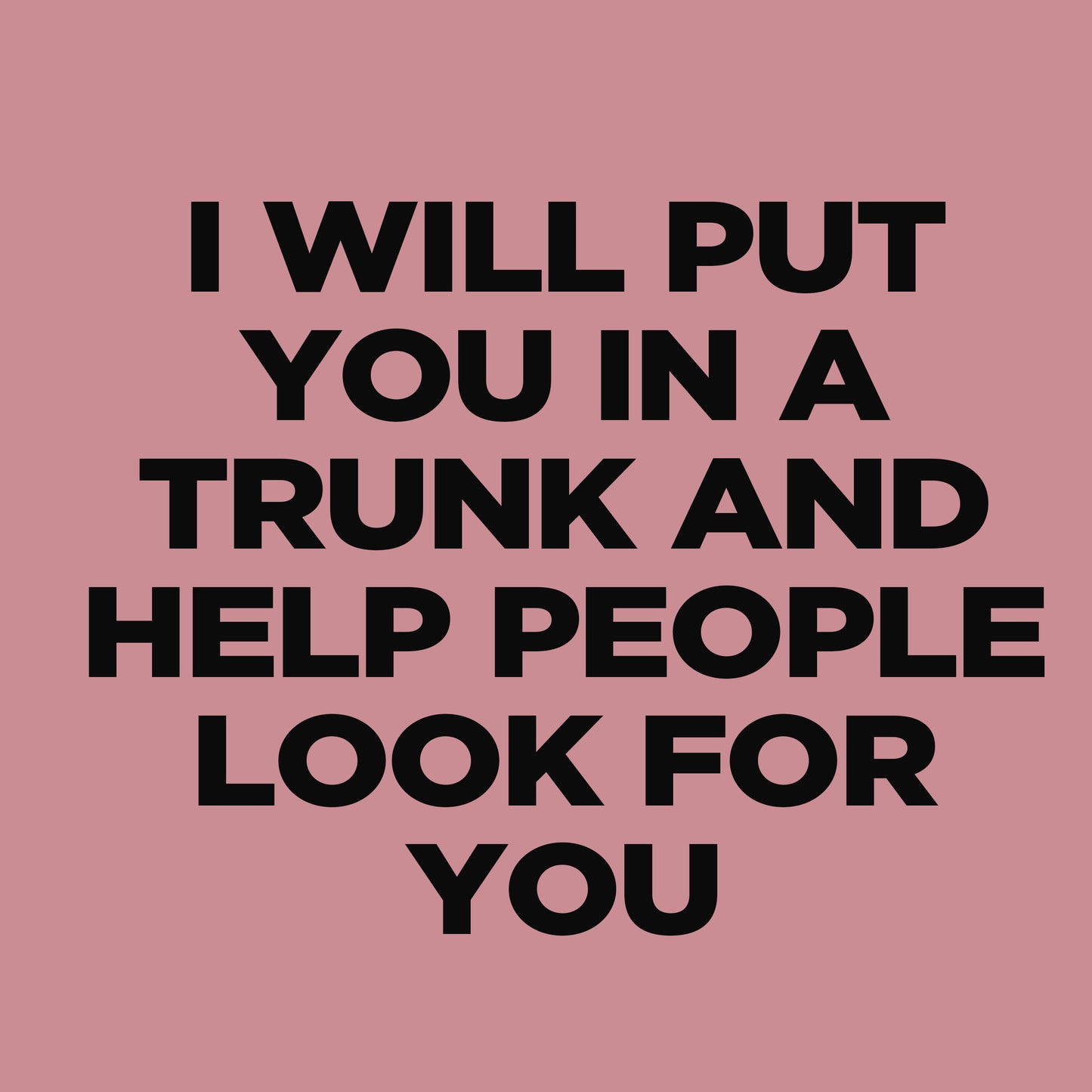 I will put you in a trunk digital download