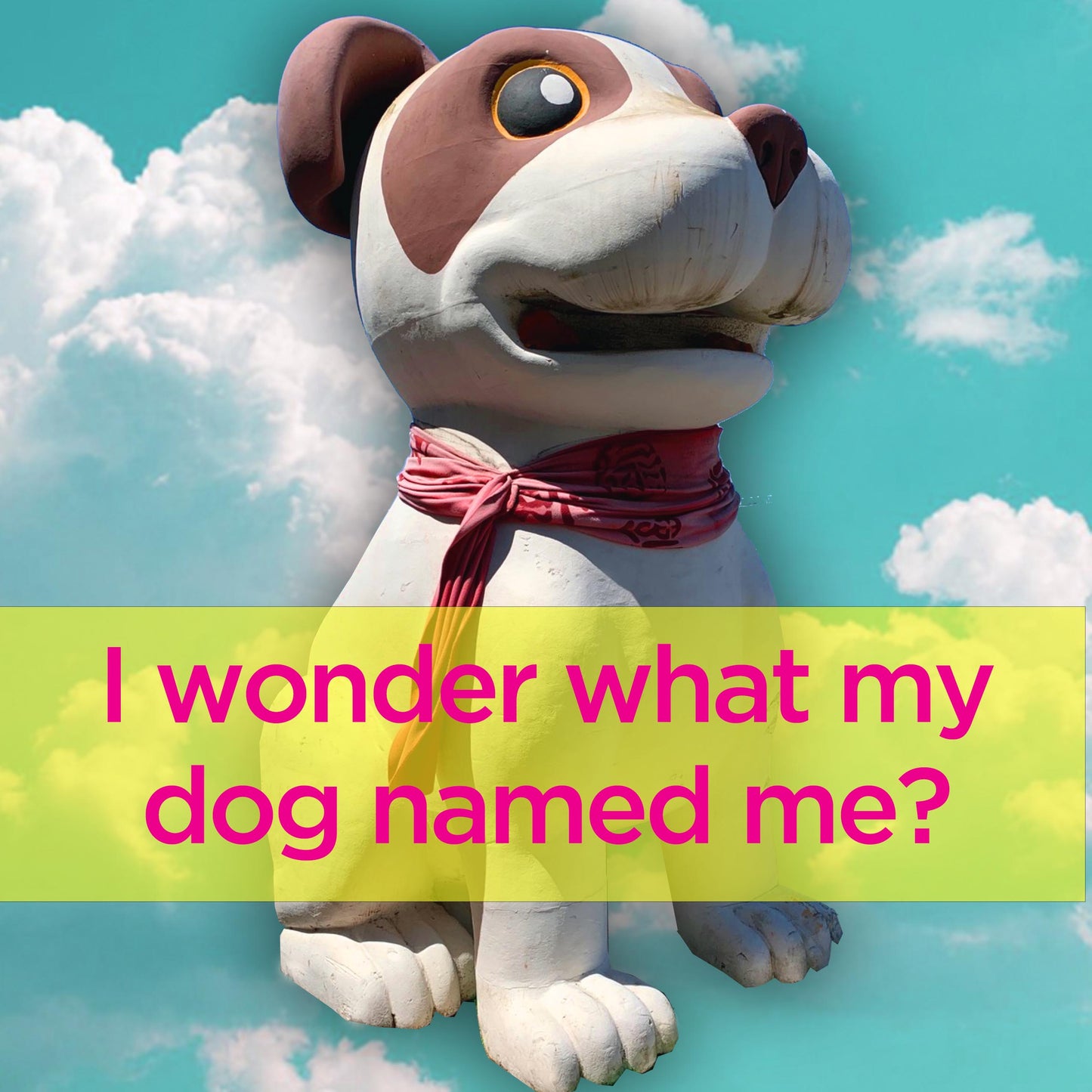 I wonder what my dog - digital download