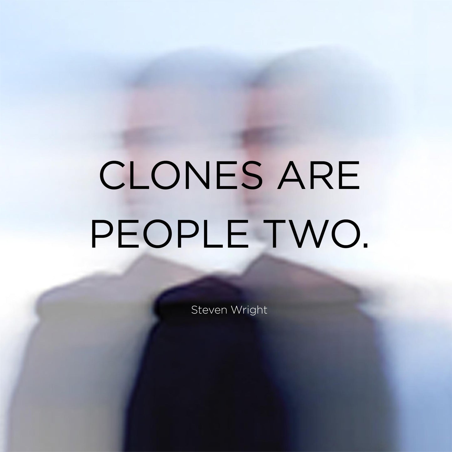 Clones are people - digital download