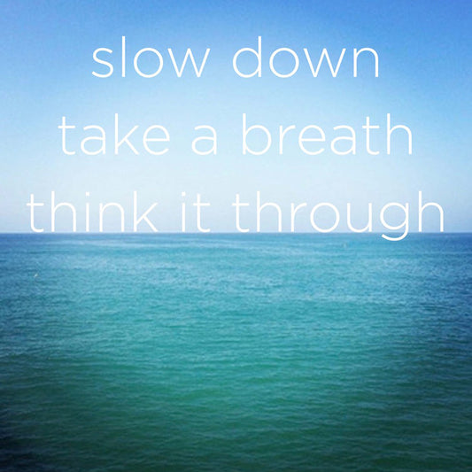 Slow down - digital download